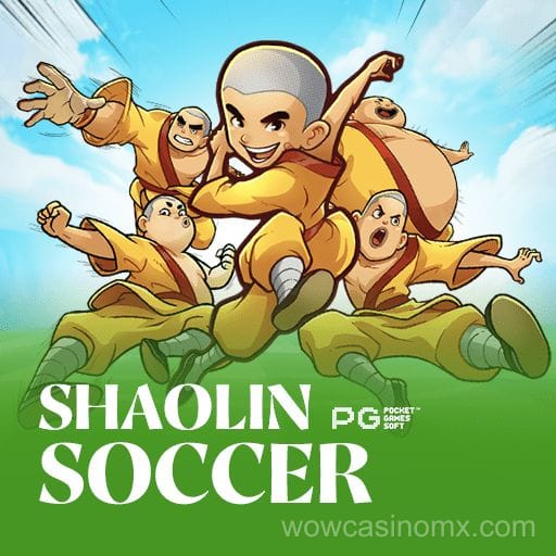 wowcasinomx Shaolin Soccer